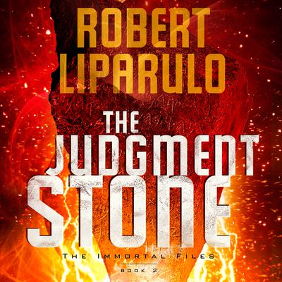The Judgment Stone Audiobook, by Robert Liparulo