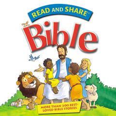 Read and Share Bible: More Than 200 Best Loved Bible Stories Audiobook, by Gwen Ellis