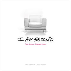 I Am Second: Real Stories. Changing Lives. Audiobook, by Dave Sterrett