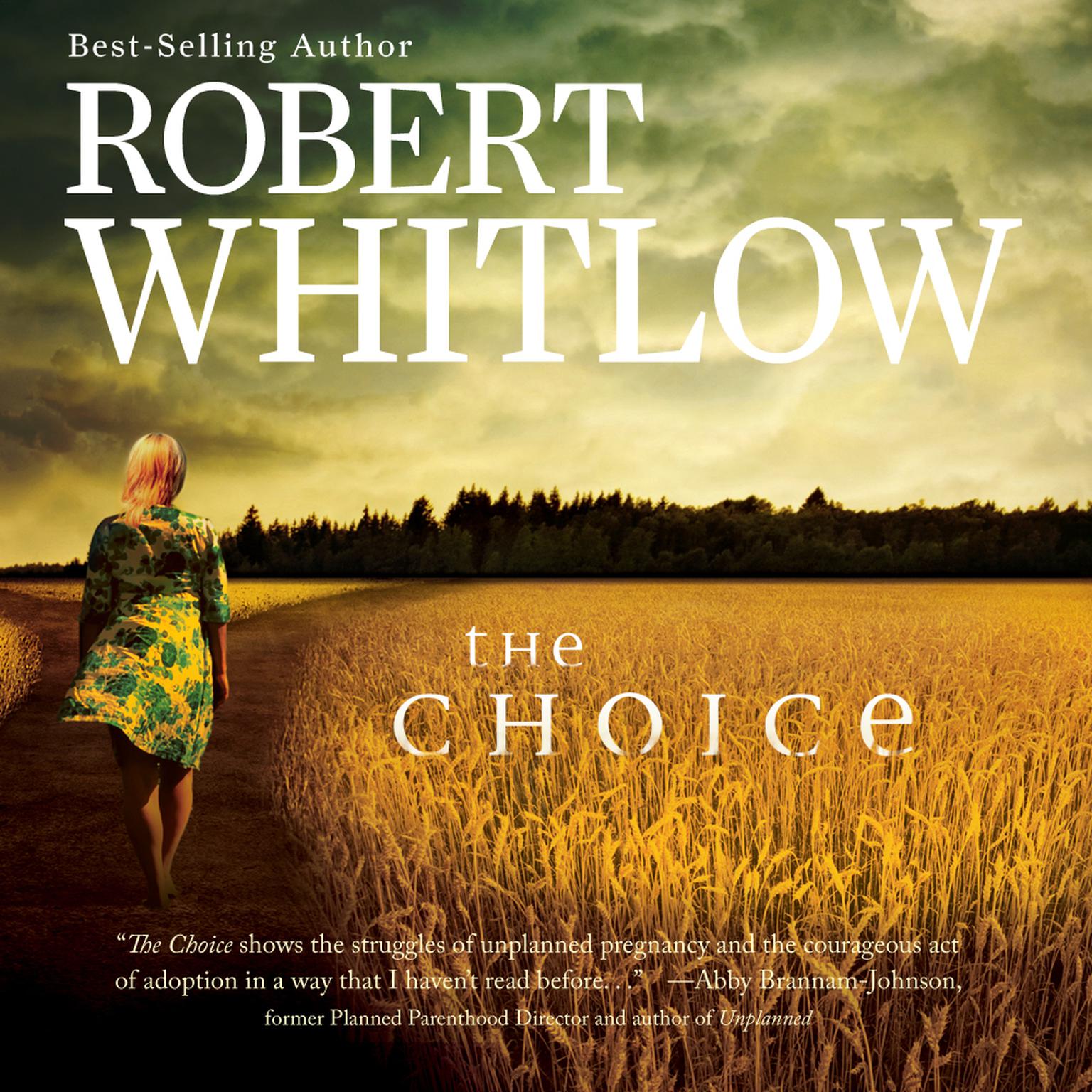 The Choice Audiobook, by Robert Whitlow