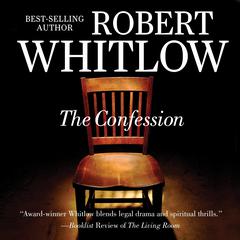 The Confession Audiobook, by Robert Whitlow
