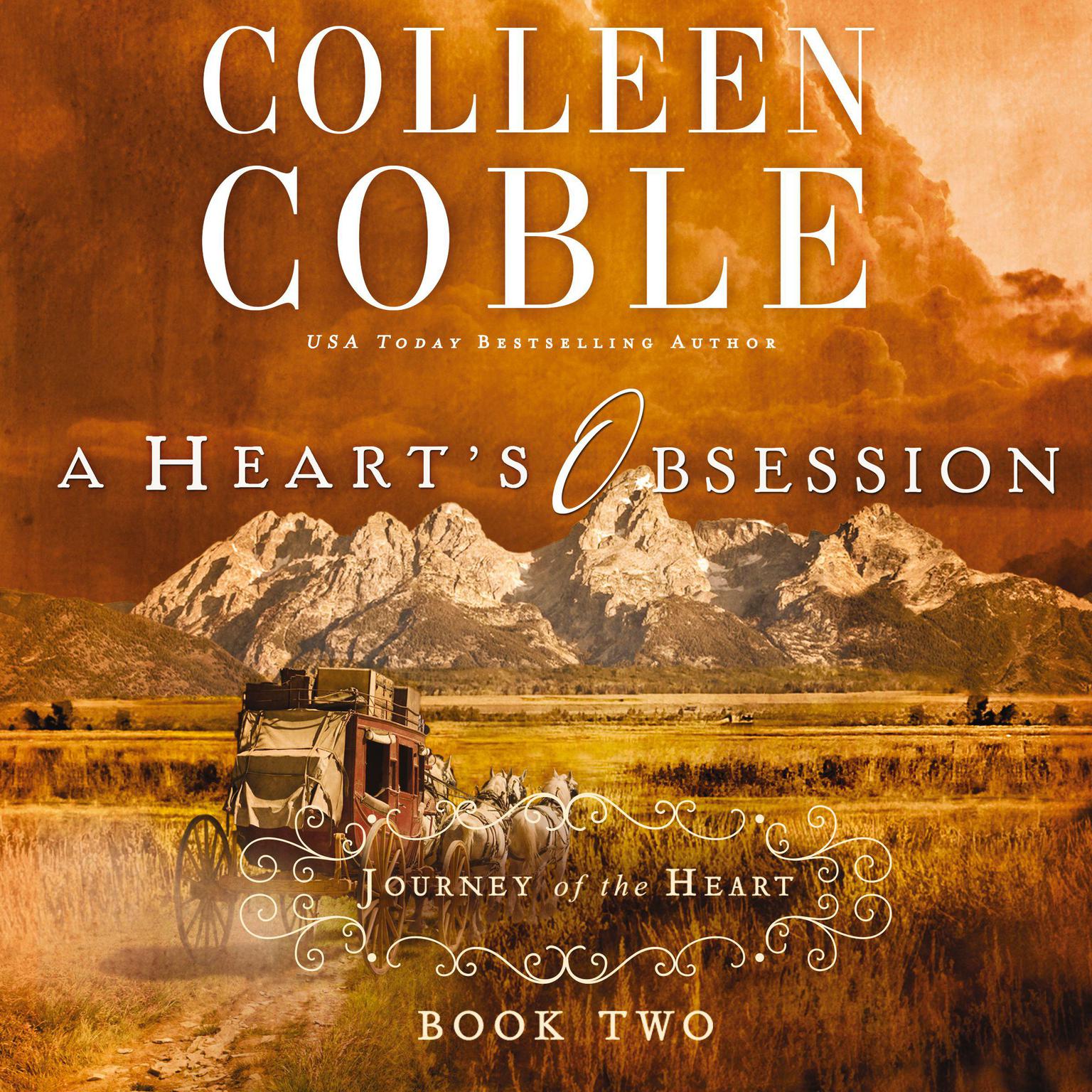 A Hearts Obsession Audiobook, by Colleen Coble