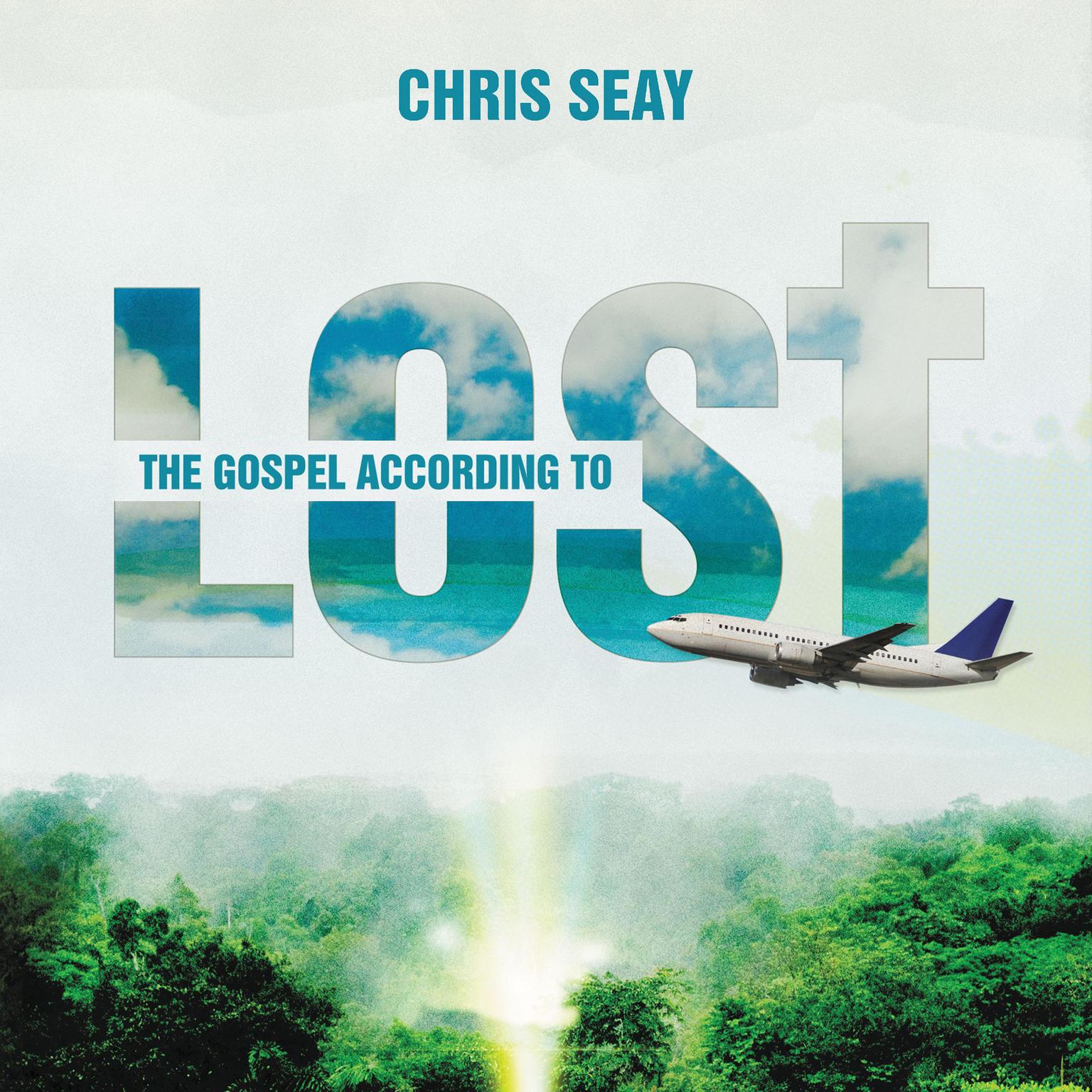 The Gospel According to Lost Audiobook, by Chris Seay