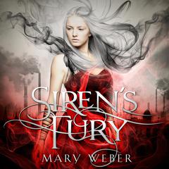 Sirens Fury Audiobook, by Mary Weber