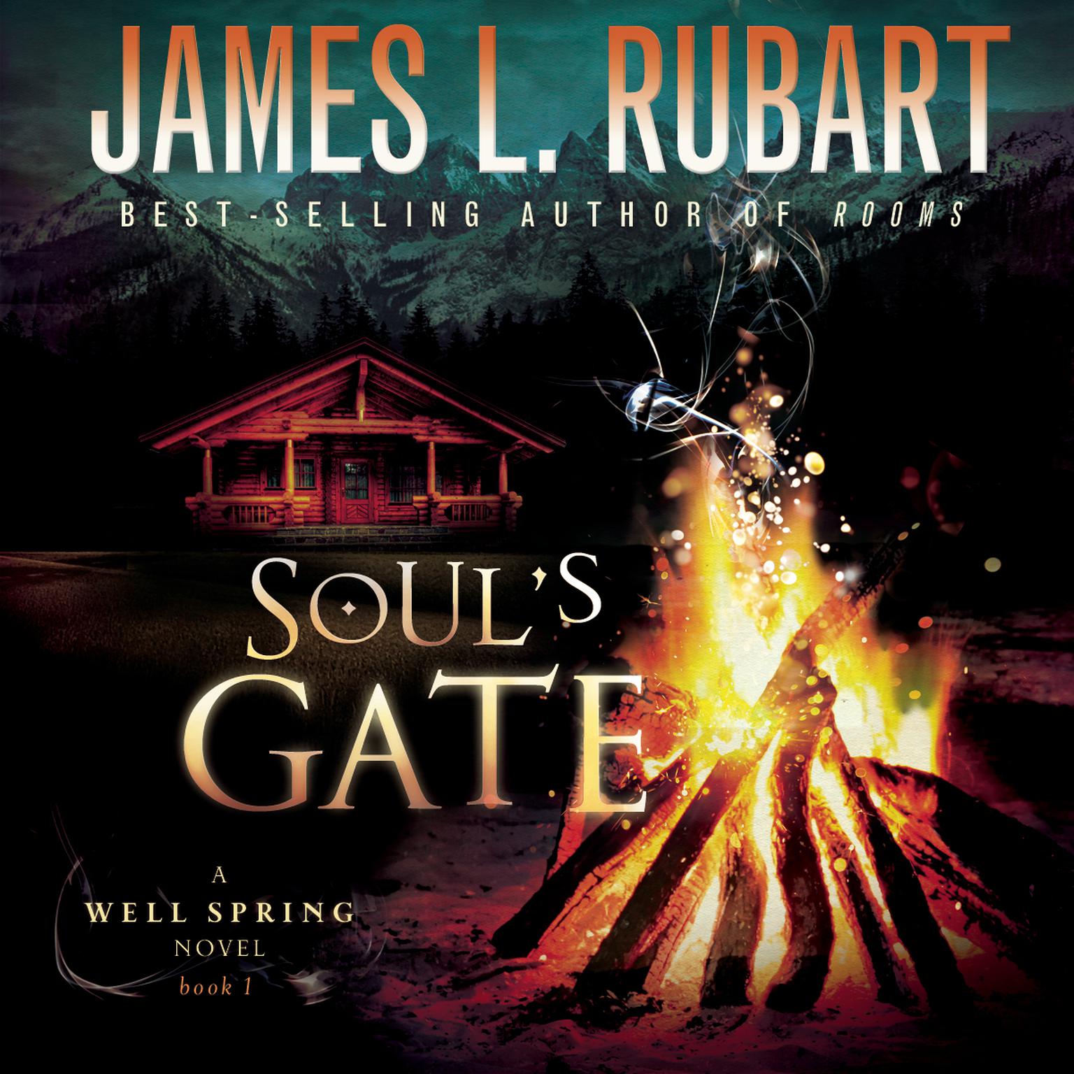 Souls Gate Audiobook, by James L. Rubart