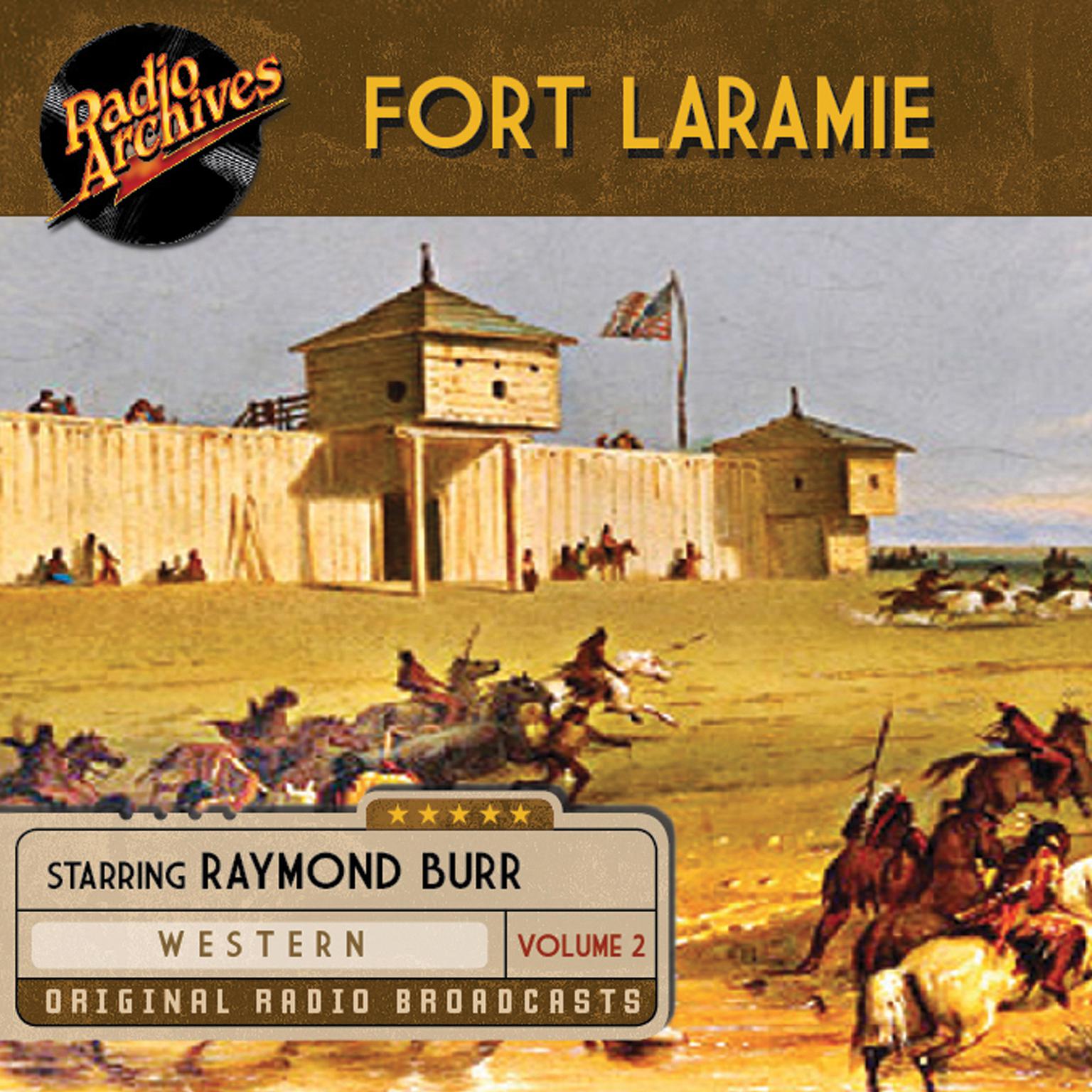 Fort Laramie, Volume 2 Audiobook, by various authors