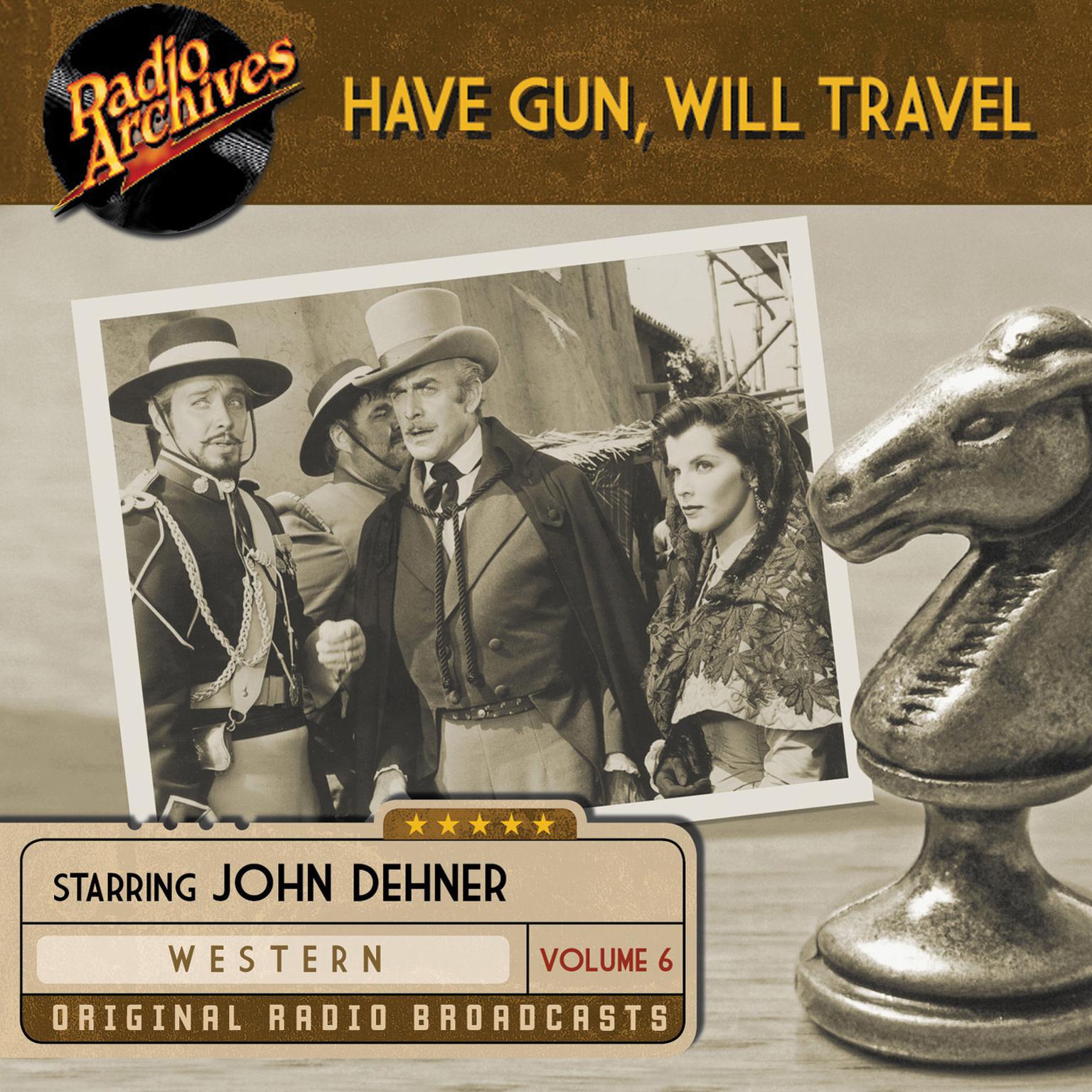 Have Gun, Will Travel, Volume 6 Audiobook, by various authors