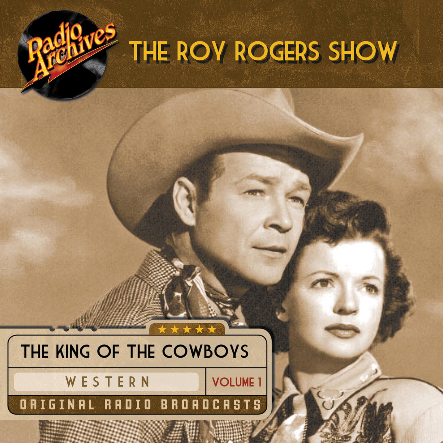 Roy Rogers, Volume 1 Audiobook, by Dreamscape Media