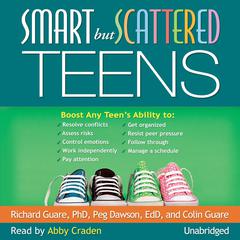 Smart but Scattered Teens Audiobook, by 