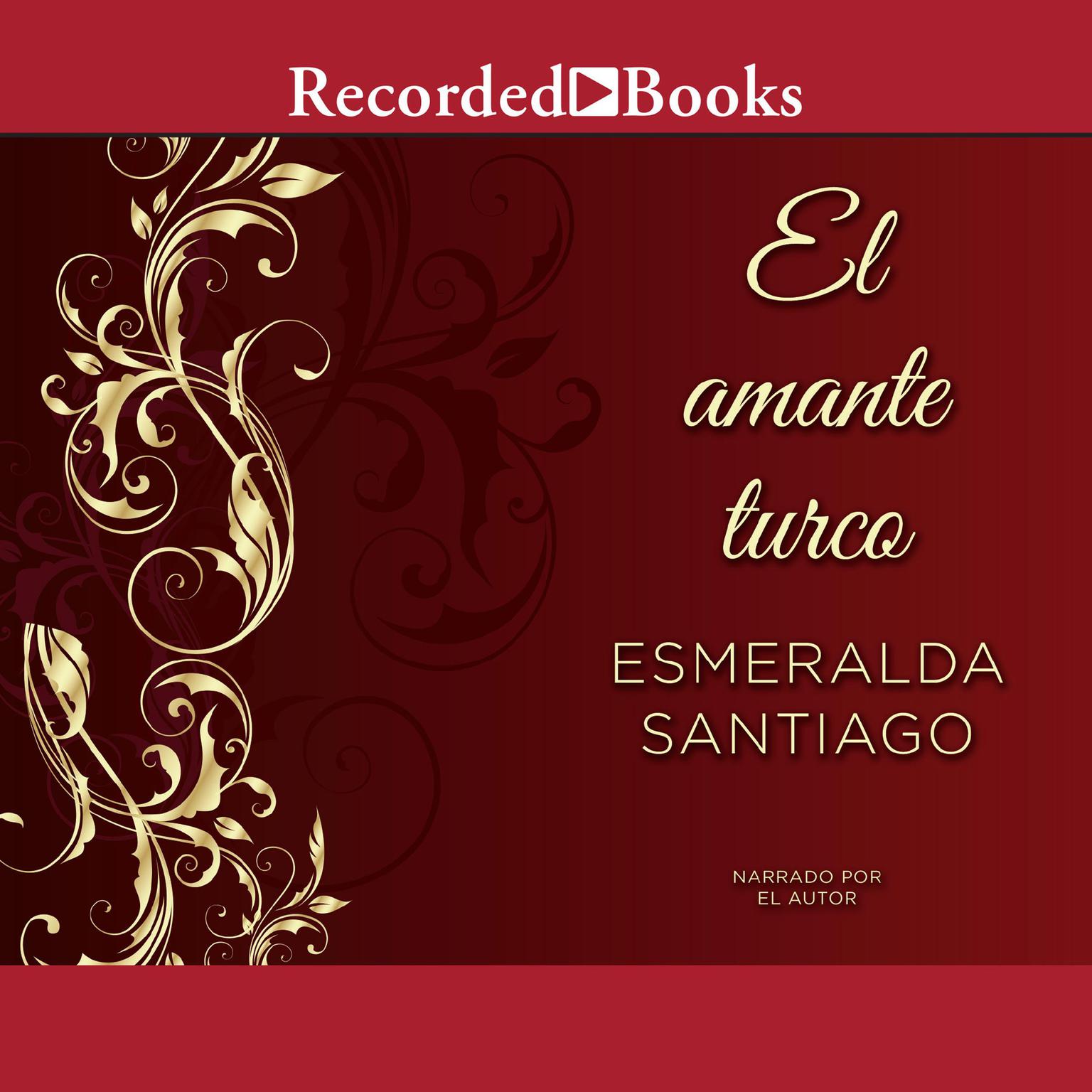 El amante turco (The Turkish Lover) Audiobook, by Esmeralda Santiago
