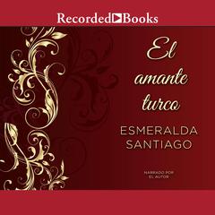 El amante turco (The Turkish Lover) Audiobook, by 