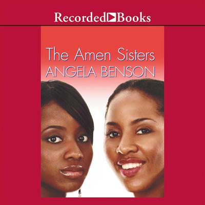The Amen Sisters Audiobook, by Angela Benson