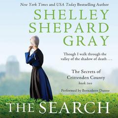 The Search: The Secrets of Crittenden County, Book Two Audiobook, by Shelley Shepard Gray