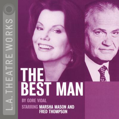 The Best Man Audiobook, by Gore Vidal