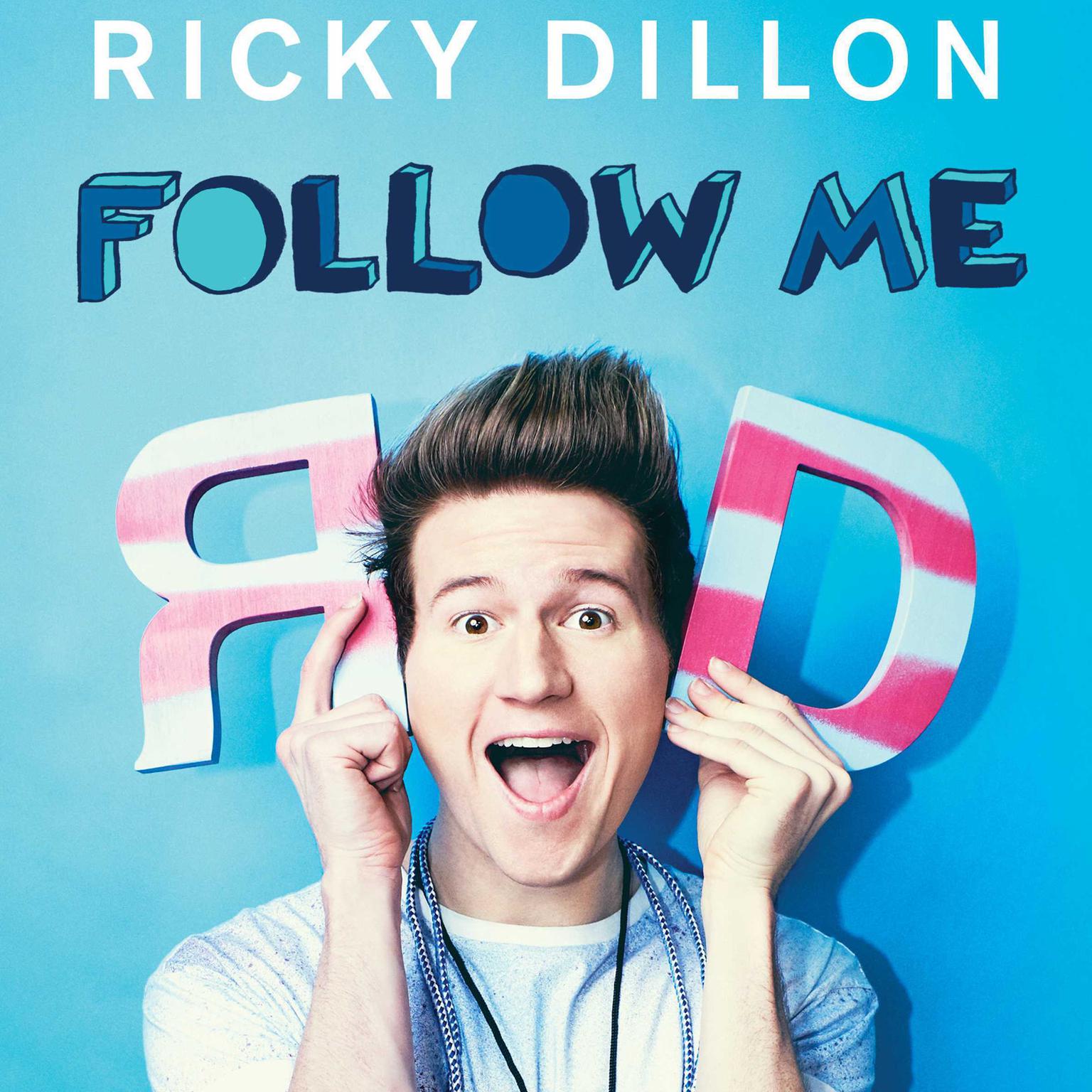 Follow Me: A Memoir in Challenges Audiobook, by Ricky Dillon