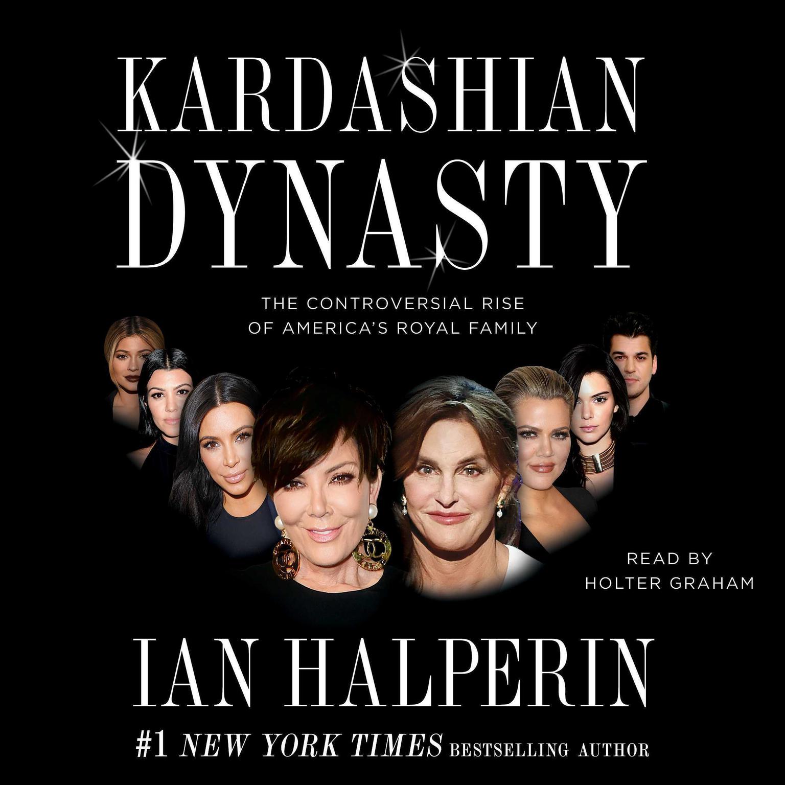 Kardashian Dynasty Audiobook, by Ian Halperin