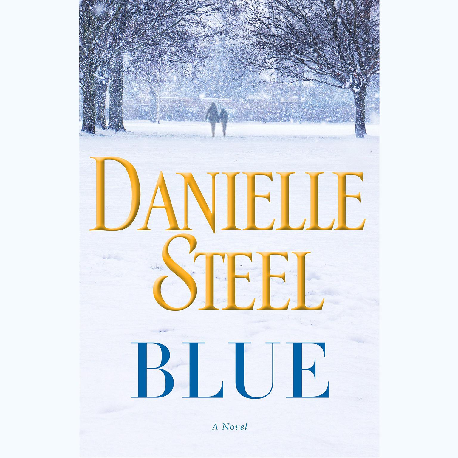 Blue (Abridged): A Novel Audiobook, by Danielle Steel