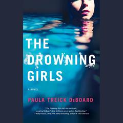The Drowning Girls: A Novel Audiobook, by Paula Treick DeBoard