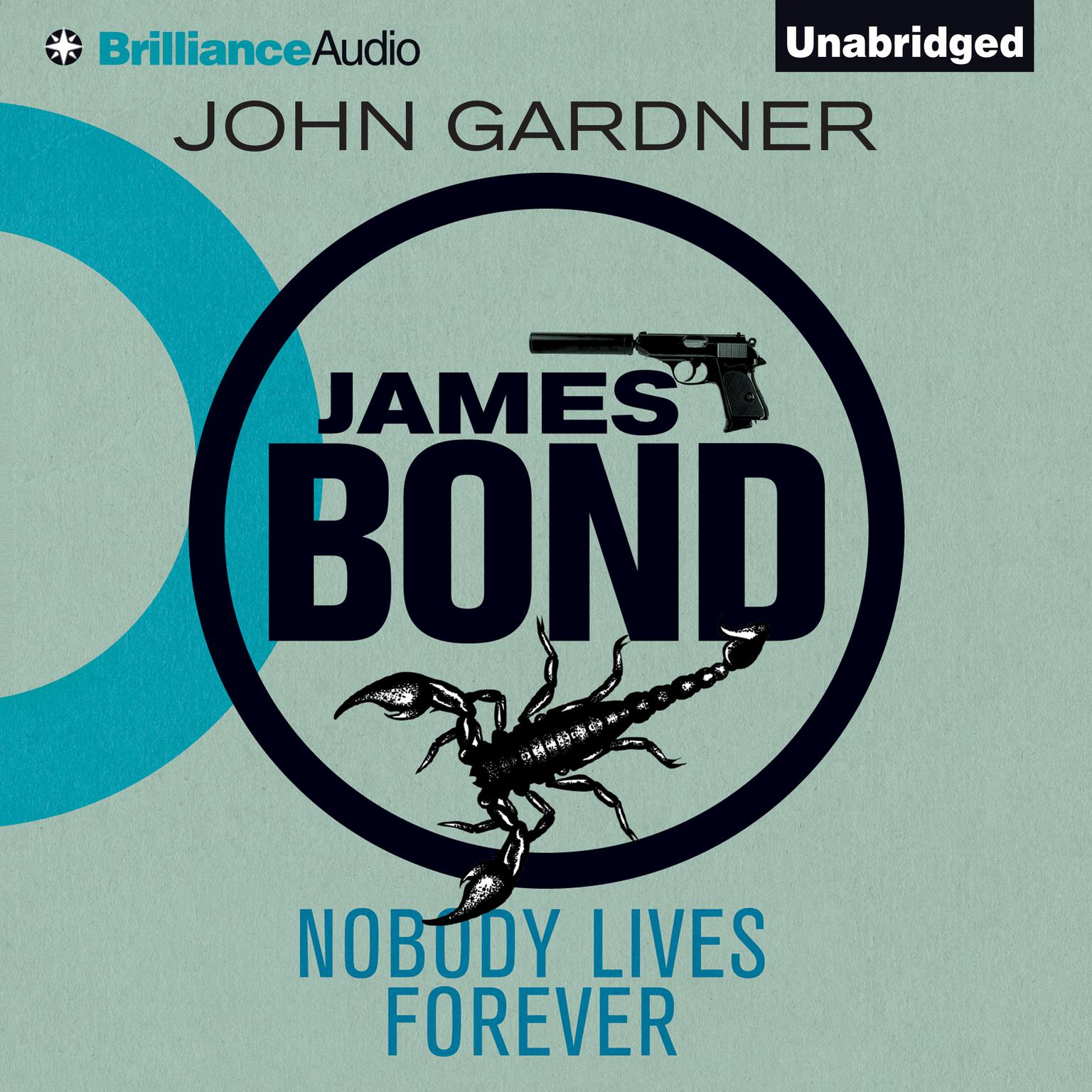 Nobody Lives Forever Audiobook, by John Gardner