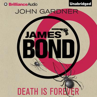 Death Is Forever Audiobook, by John Gardner
