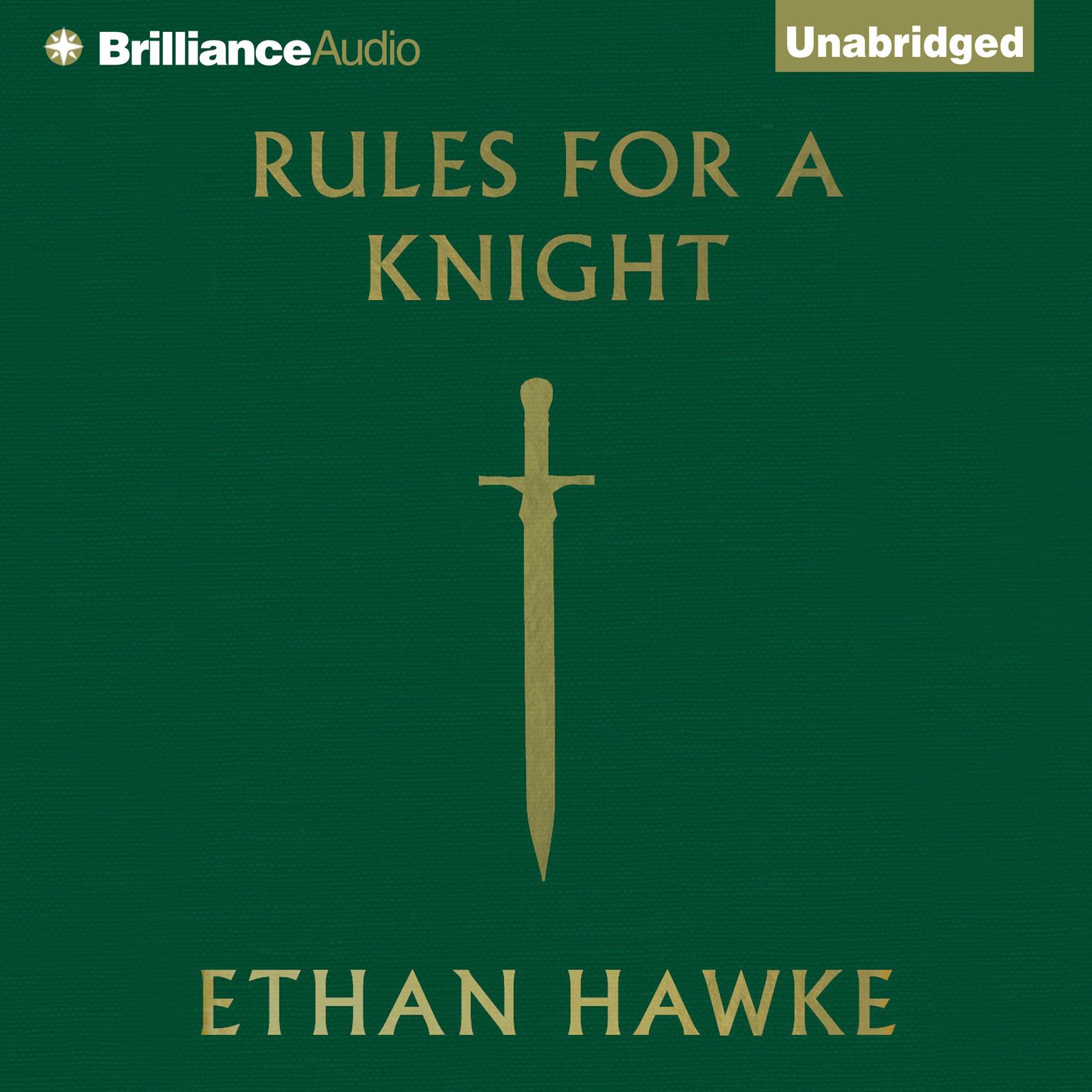 Rules for a Knight Audiobook, by Ethan Hawke
