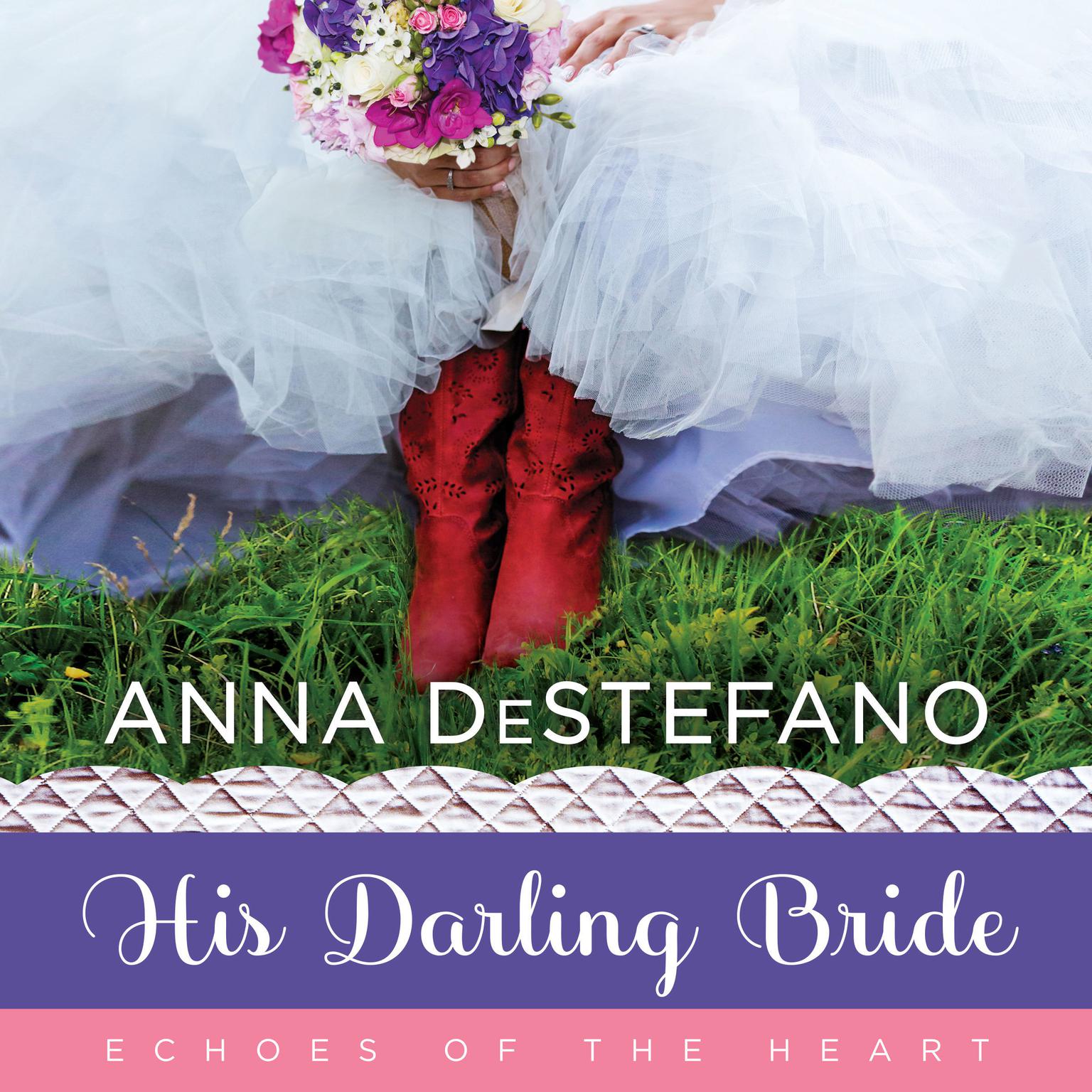 His Darling Bride Audiobook, by Anna DeStefano