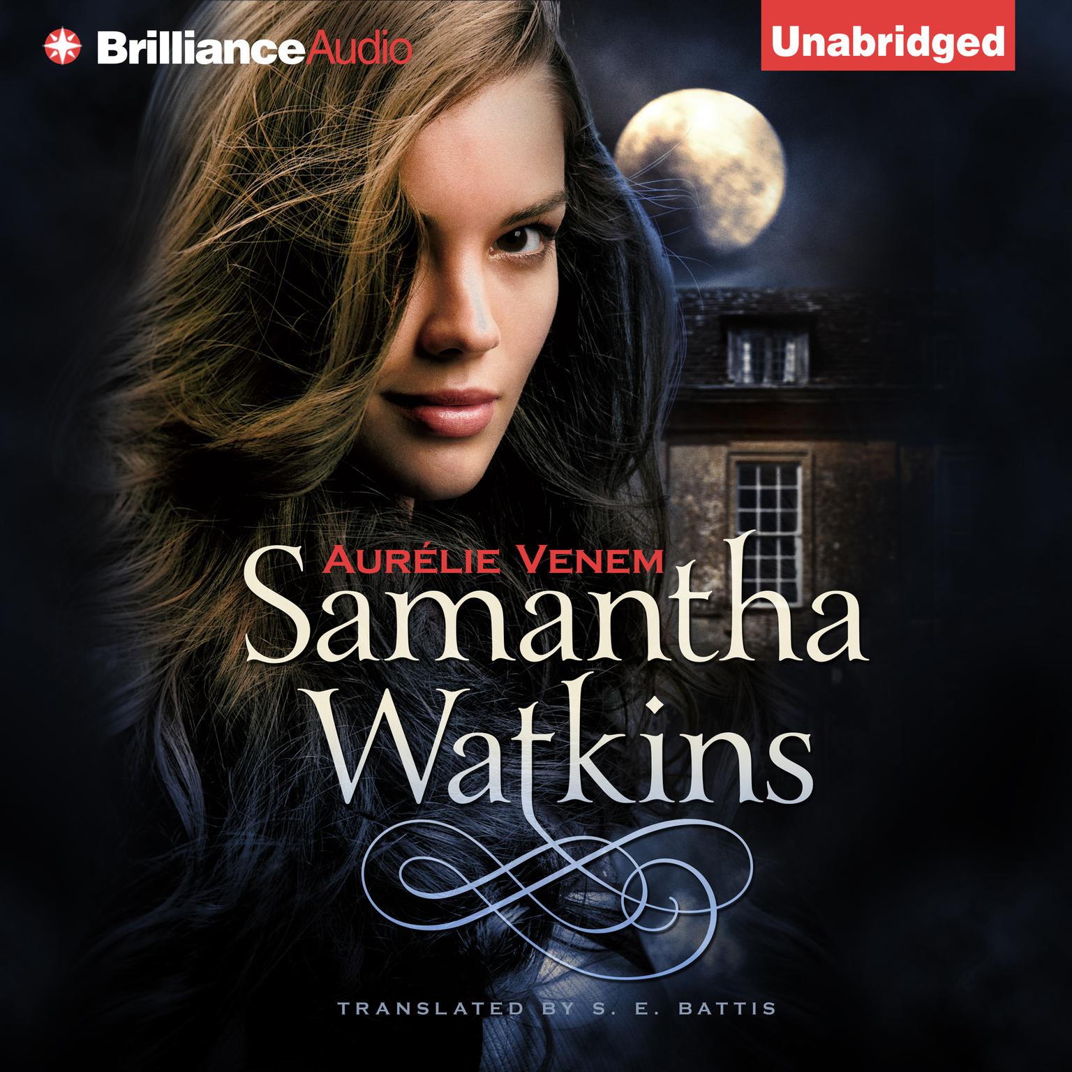 Samantha Watkins: Chronicles of an Extraordinary Ordinary Life Audiobook, by Aurélie Venem