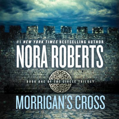 Morrigans Cross Audiobook, by Nora Roberts