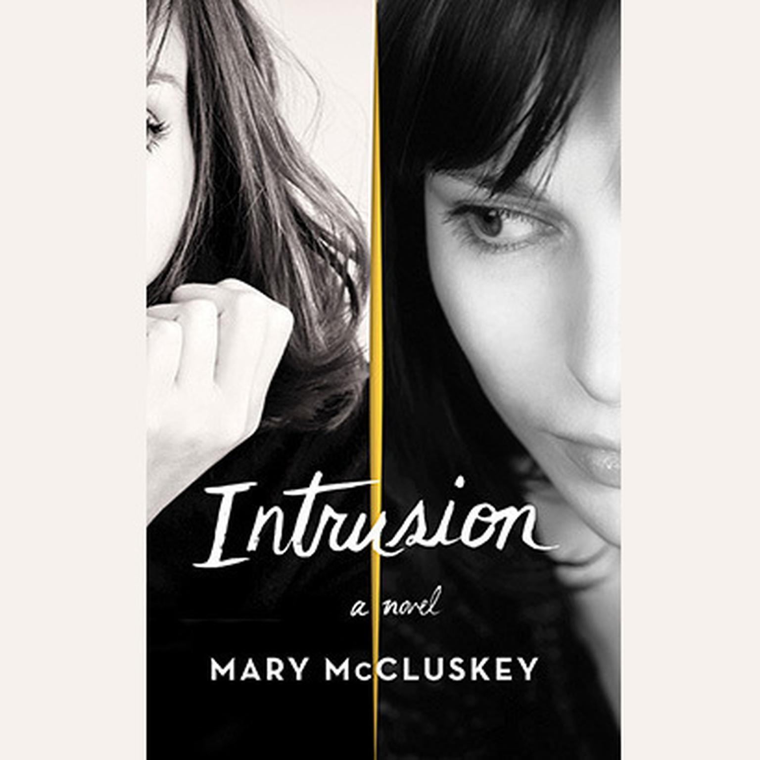 Intrusion: A Novel Audiobook, by Mary McCluskey