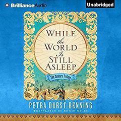 While the World Is Still Asleep Audiobook, by Petra Durst-Benning