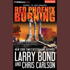 Red Phoenix Burning Audiobook, by Larry Bond