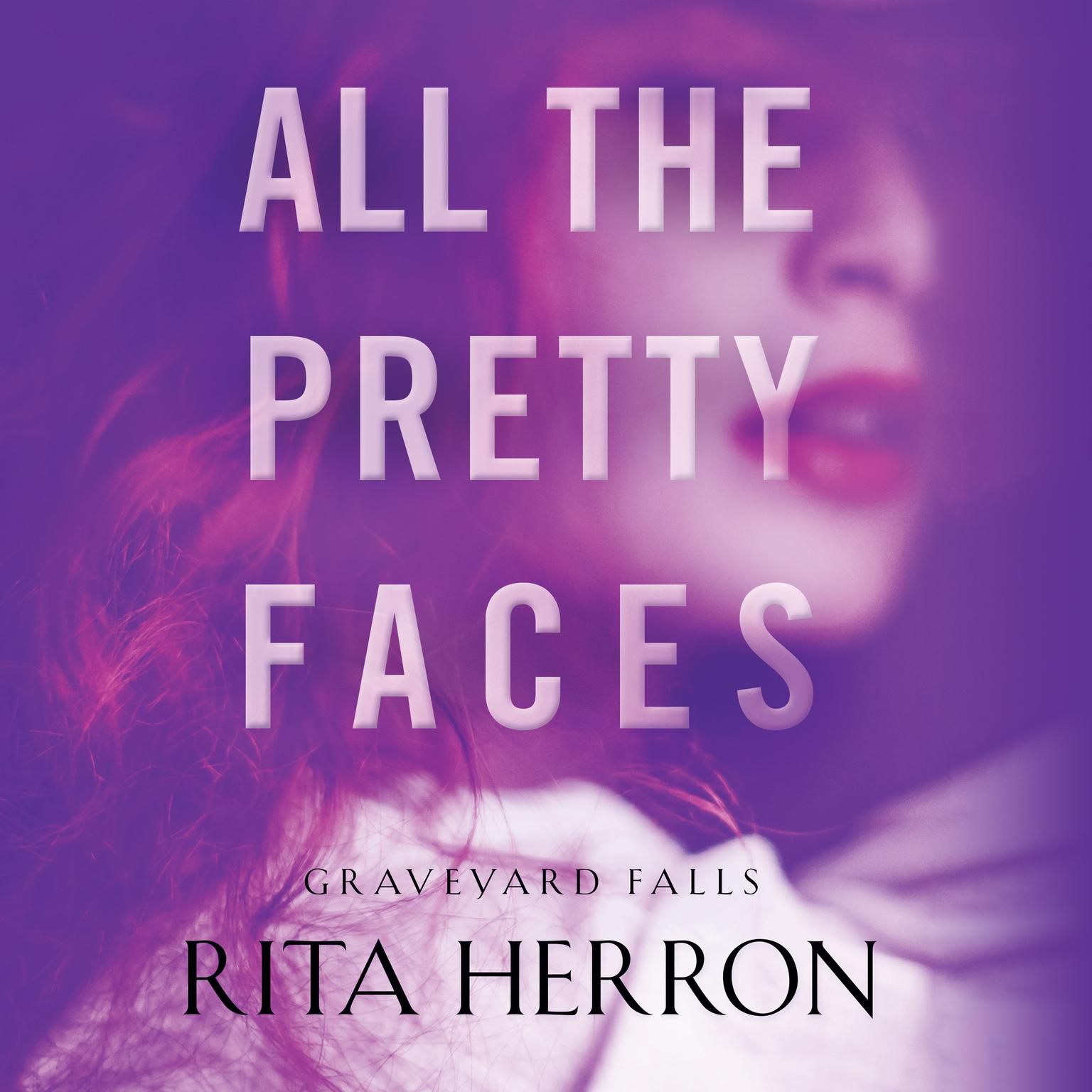 All the Pretty Faces Audiobook, by Rita Herron