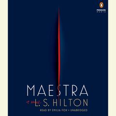 Maestra: A Novel Audiobook, by 
