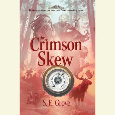 The Crimson Skew Audiobook, by S. E. Grove