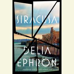 Siracusa Audiobook, by Delia Ephron
