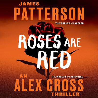 Roses Are Red Audiobook, by James Patterson