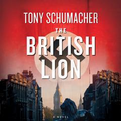 The British Lion Audiobook, by Tony Schumacher