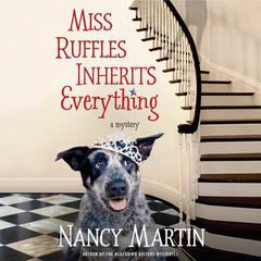 Miss Ruffles Inherits Everything Audiobook, by Nancy Martin