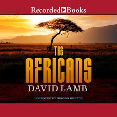 The Africans Audiobook, by David Lamb