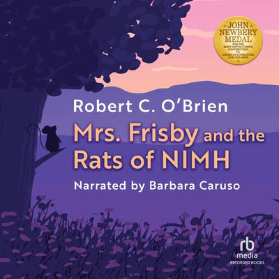 Mrs. Frisby and the Rats of NIMH Audiobook, by Robert O’Brien
