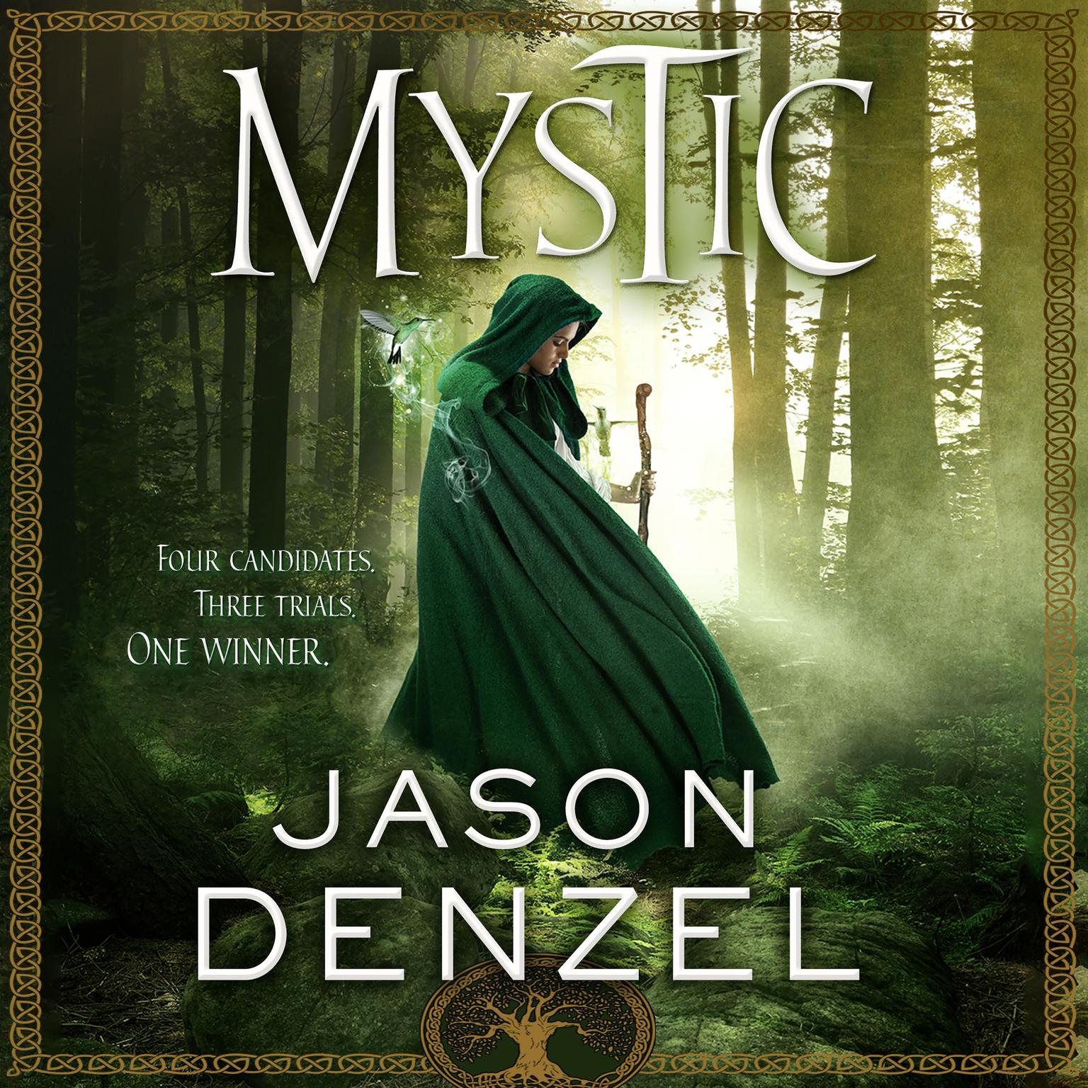 Mystic: A Novel Audiobook, by Jason Denzel