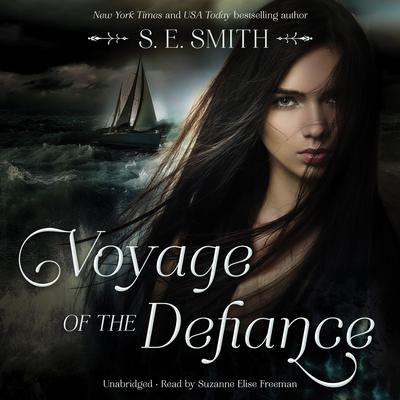 Voyage of the Defiance Audiobook, by S.E. Smith