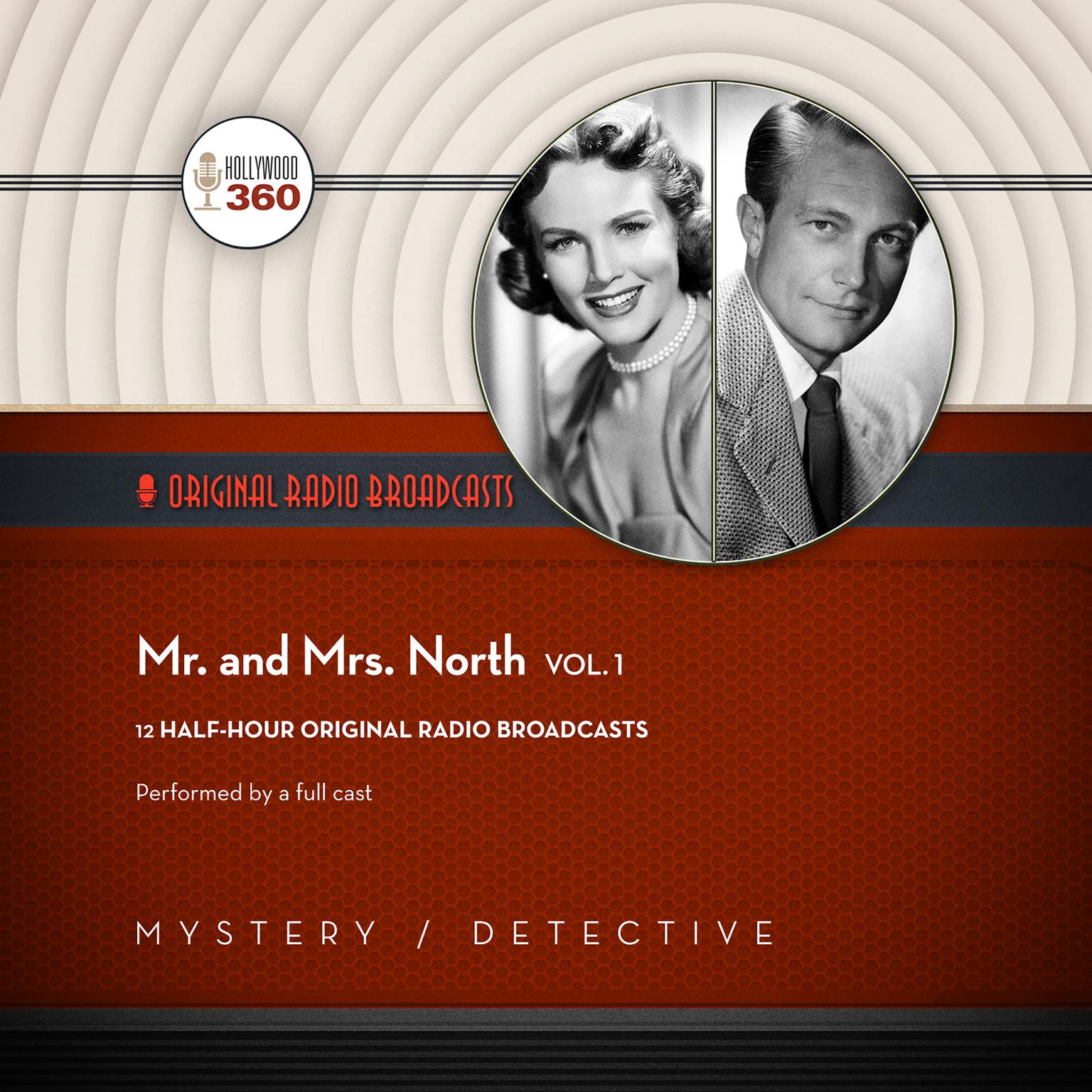 Mr. & Mrs. North, Vol. 1 Audiobook, by Hollywood 360