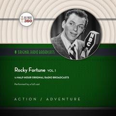 Rocky Fortune, Vol. 1 Audiobook, by Hollywood 360
