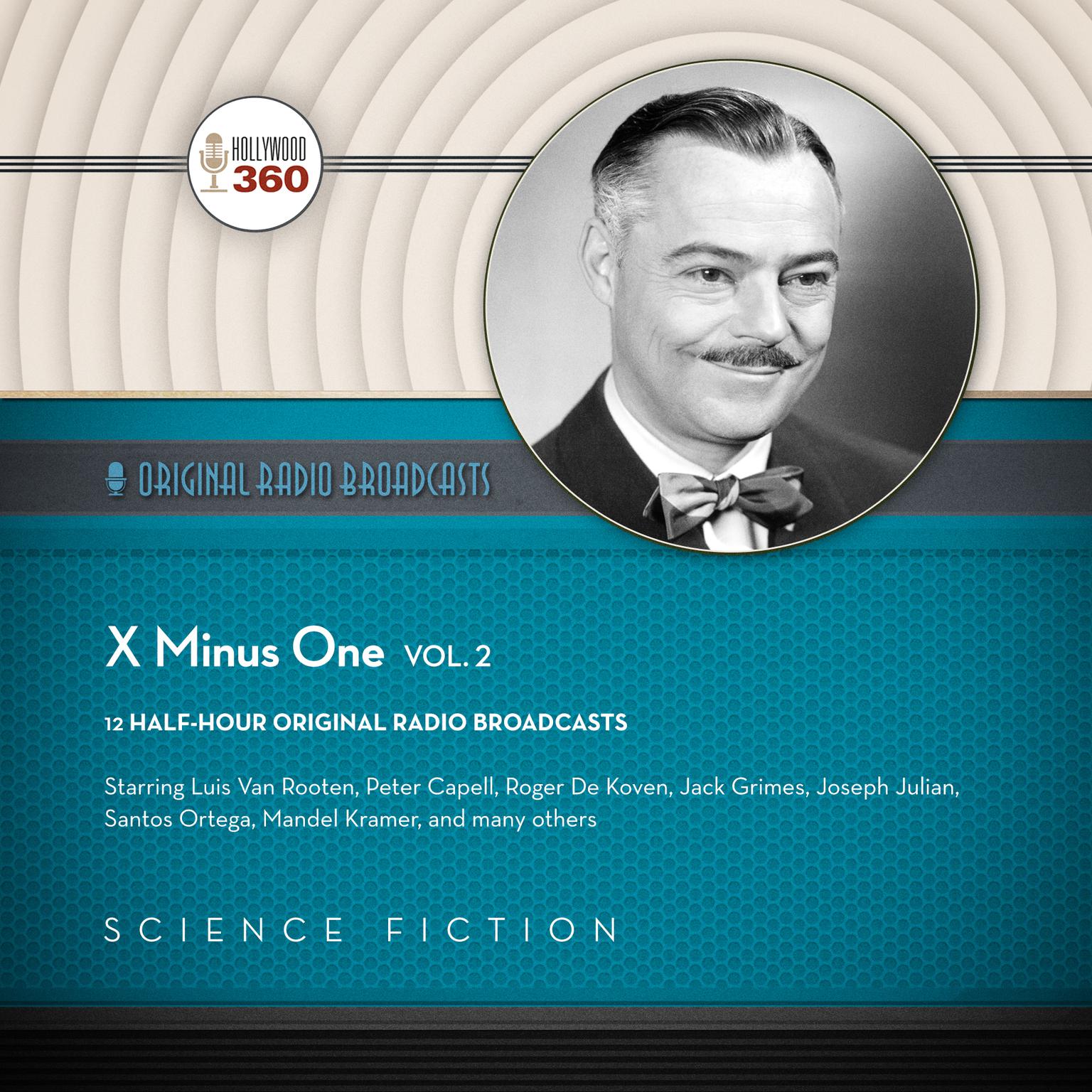 X minus One, Vol. 2 Audiobook, by Hollywood 360