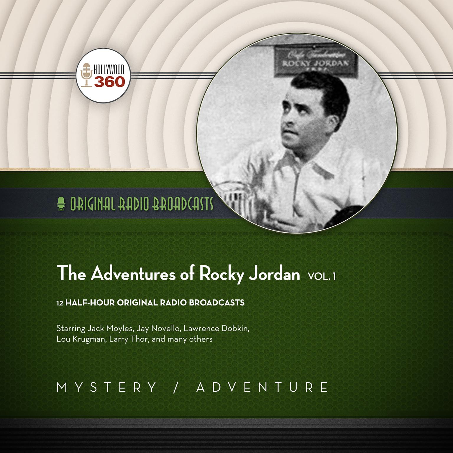 The Adventures of Rocky Jordan, Vol. 1 Audiobook, by Hollywood 360