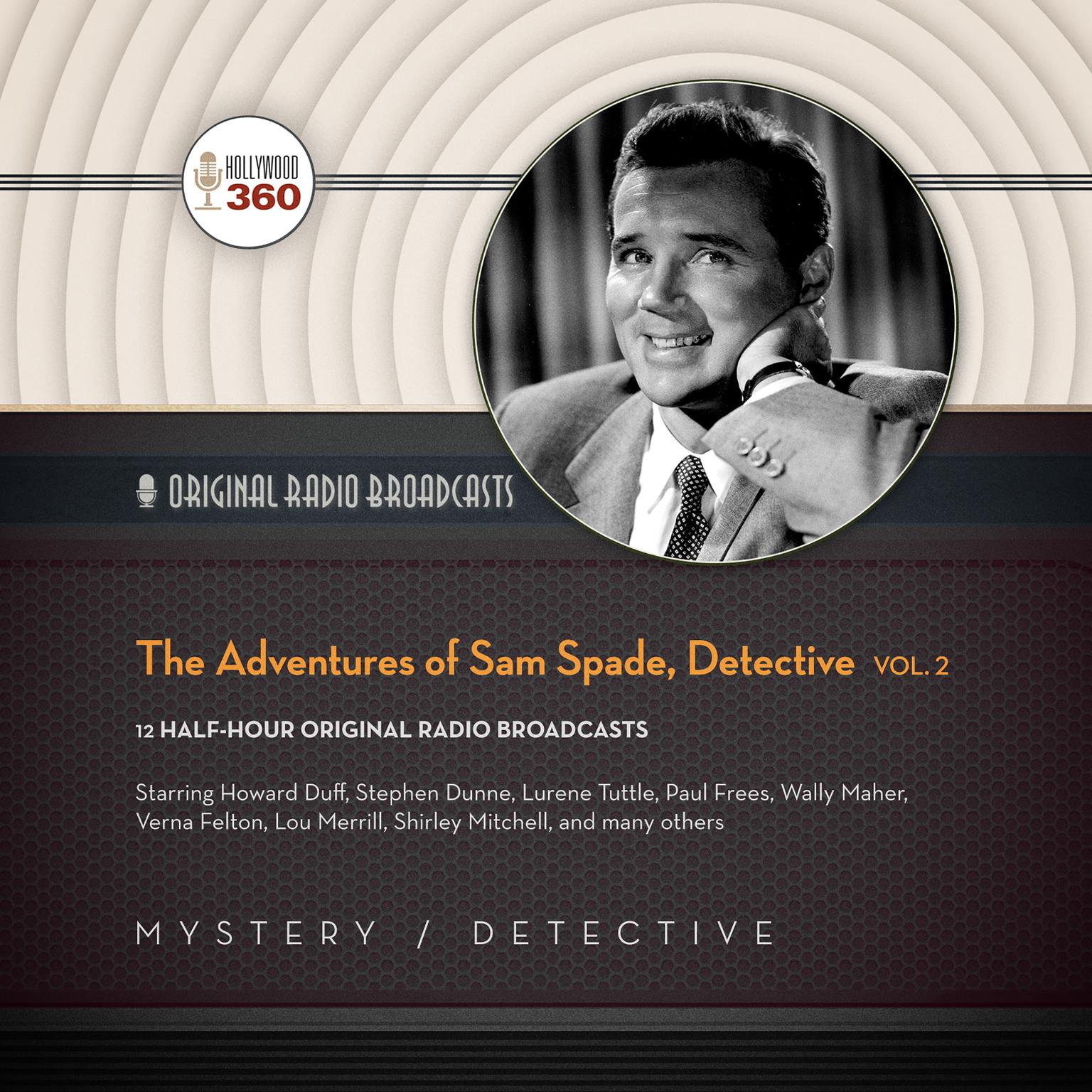 The Adventures of Sam Spade, Detective, Vol. 2 Audiobook, by Hollywood 360