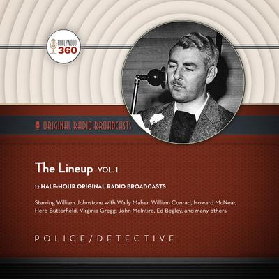 The Lineup, Vol. 1 Audiobook, by Hollywood 360