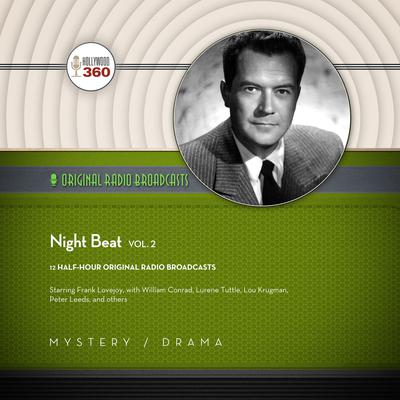 Night Beat, Vol. 2 Audiobook, by Hollywood 360