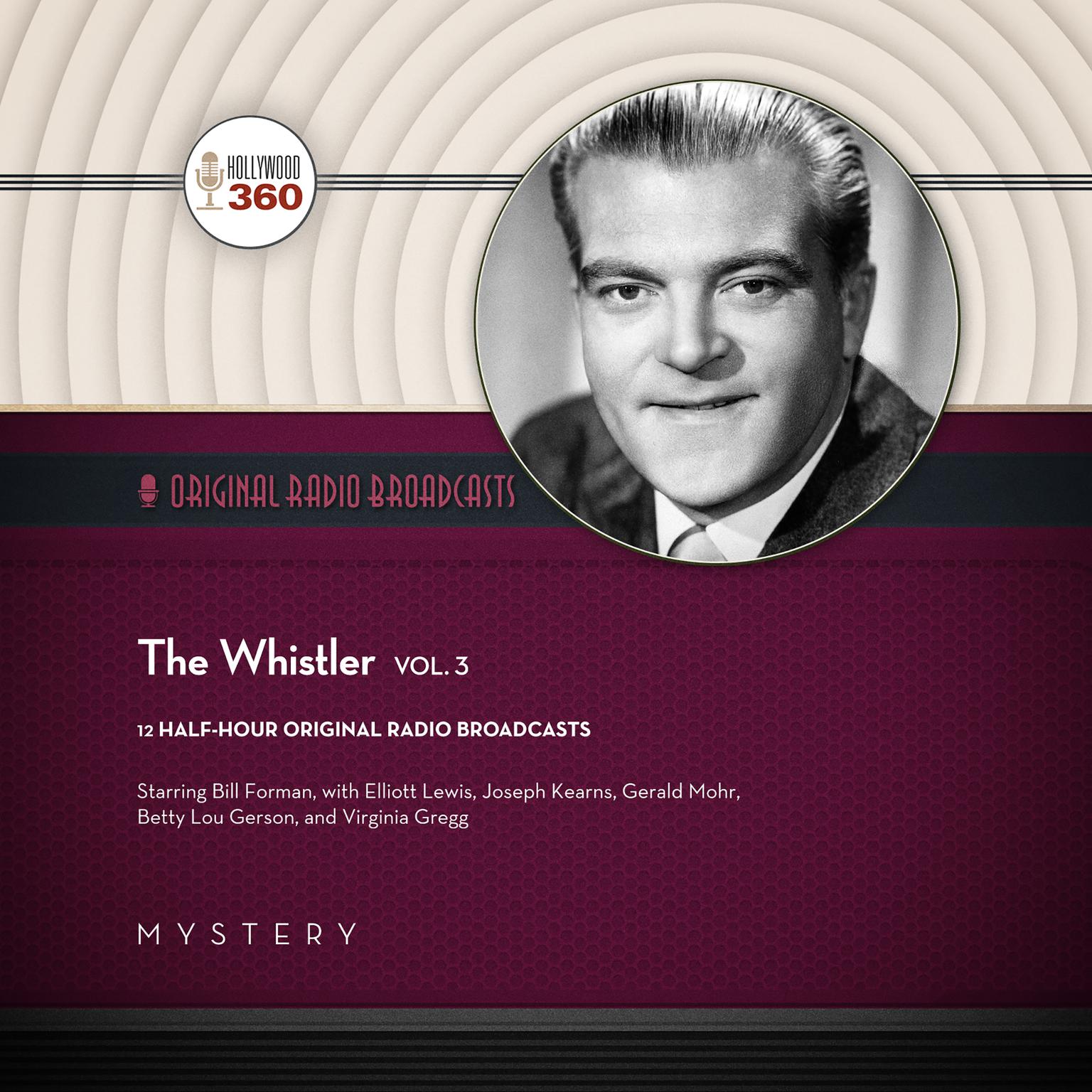 The Whistler, Vol. 3 Audiobook, by Hollywood 360